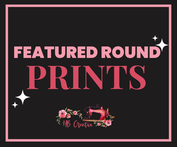 Featured Round Prints