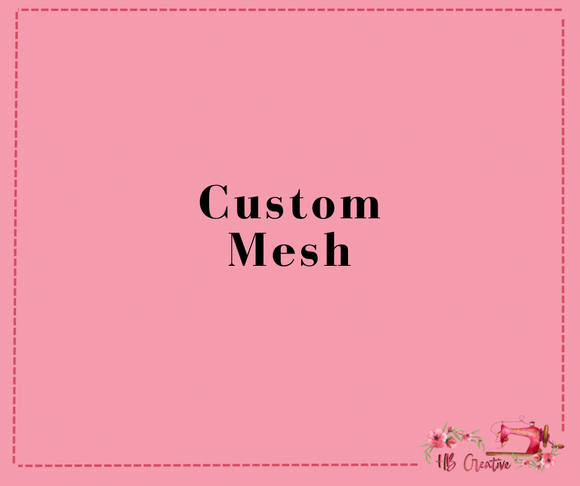 Custom Mesh